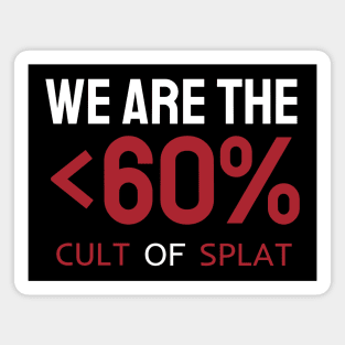 WE ARE THE <60% Magnet